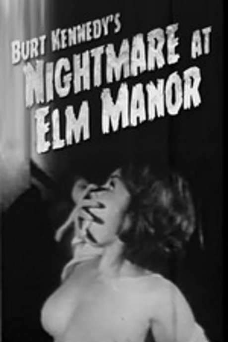 Nightmare at Elm Manor